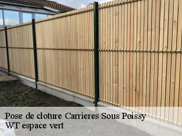 Pose de cloture  carrieres-sous-poissy-78955 WT espace vert 