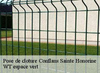 Pose de cloture  conflans-sainte-honorine-78700 WT espace vert 