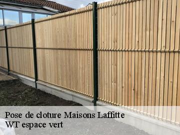 Pose de cloture  maisons-laffitte-78600 WT espace vert 