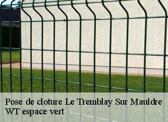 Pose de cloture  le-tremblay-sur-mauldre-78490 WT espace vert 